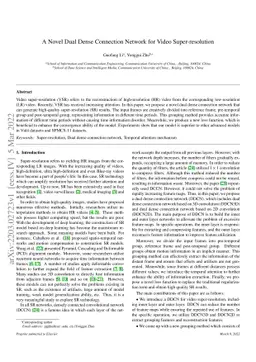 A Novel Dual Dense Connection Network for Video Super-resolution