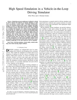 High Speed Emulation in a Vehicle-in-the-Loop Driving Simulator