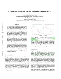 A Unified Study of Machine Learning Explanation Evaluation Metrics