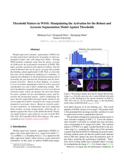 Threshold Matters in WSSS: Manipulating the Activation for the Robust
  and Accurate Segmentation Model Against Thresholds