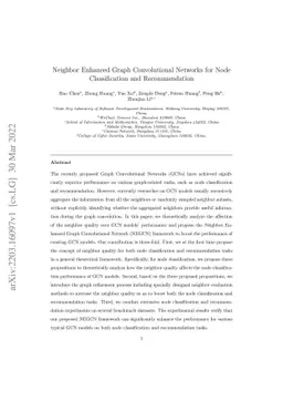 Neighbor Enhanced Graph Convolutional Networks for Node Classification
  and Recommendation