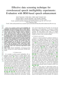 Effective data screening technique for crowdsourced speech
  intelligibility experiments: Evaluation with IRM-based speech enhancement