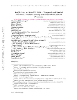 Traffic4cast at NeurIPS 2021 -- Temporal and Spatial Few-Shot Transfer
  Learning in Gridded Geo-Spatial Processes