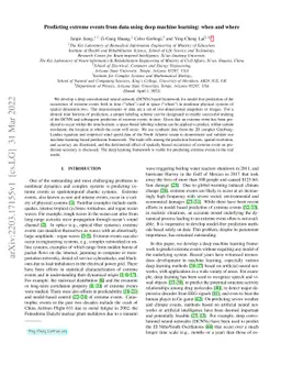 Predicting extreme events from data using deep machine learning: when
  and where