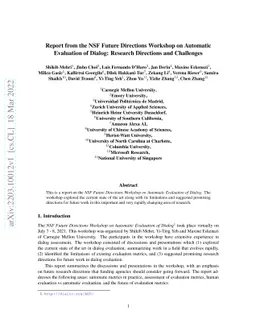 Report from the NSF Future Directions Workshop on Automatic Evaluation
  of Dialog: Research Directions and Challenges