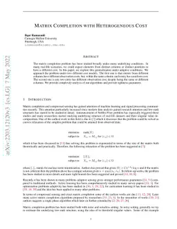 Matrix Completion with Heterogonous Cost