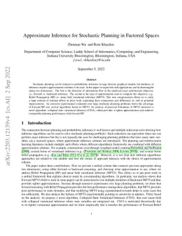 Approximate Inference for Stochastic Planning in Factored Spaces