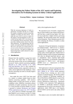 Investigating the Failure Modes of the AUC metric and Exploring
  Alternatives for Evaluating Systems in Safety Critical Applications