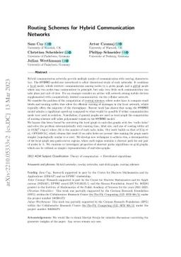 Routing Schemes for Hybrid Communication Networks