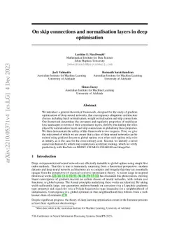 On skip connections and normalisation layers in deep optimisation