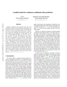A unified model for continuous conditional video prediction