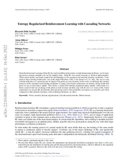Entropy Regularized Reinforcement Learning with Cascading Networks