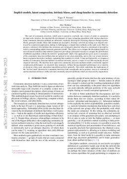 Implicit models, latent compression, intrinsic biases, and cheap lunches
  in community detection