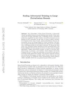 Scaling Adversarial Training to Large Perturbation Bounds