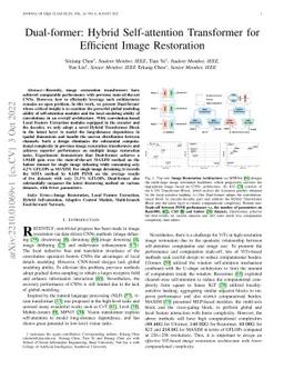 Dual-former: Hybrid Self-attention Transformer for Efficient Image
  Restoration