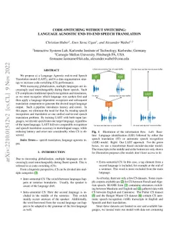 Code-Switching without Switching: Language Agnostic End-to-End Speech
  Translation
