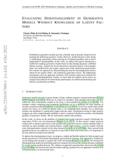 Evaluating Disentanglement in Generative Models Without Knowledge of
  Latent Factors