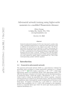Adversarial network training using higher-order moments in a modified
  Wasserstein distance