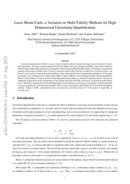 Lasso Monte Carlo, a Variation on Multi Fidelity Methods for High
  Dimensional Uncertainty Quantification