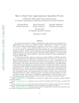 How to Make Your Approximation Algorithm Private: A Black-Box
  Differentially-Private Transformation for Tunable Approximation Algorithms of
  Functions with Low Sensitivity