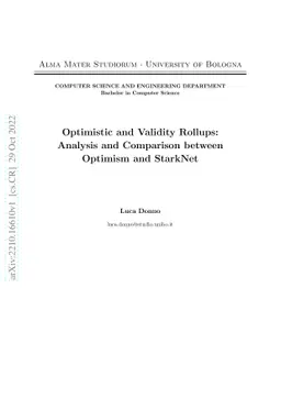 Optimistic and Validity Rollups: Analysis and Comparison between
  Optimism and StarkNet