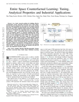 Entire Space Counterfactual Learning: Tuning, Analytical Properties and
  Industrial Applications