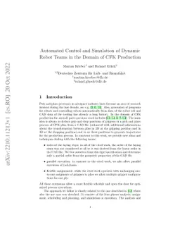 Automated Control and Simulation of Dynamic Robot Teams in the Domain of
  CFK Production