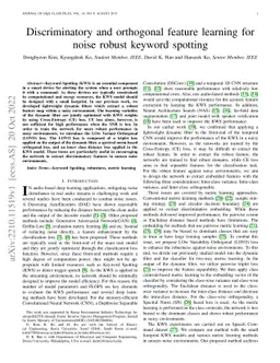 Discriminatory and orthogonal feature learning for noise robust keyword
  spotting
