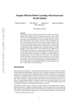 Sample Efficient Robot Learning with Structured World Models