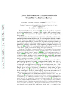 Linear Self-Attention Approximation via Trainable Feedforward Kernel