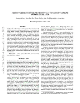 Absolute decision corrupts absolutely: conservative online speaker
  diarisation