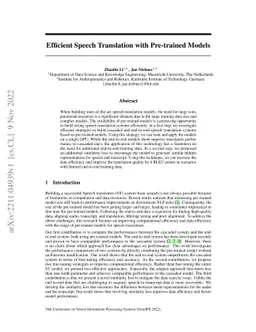Efficient Speech Translation with Pre-trained Models