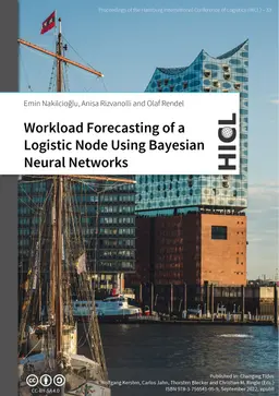 Workload Forecasting of a Logistic Node Using Bayesian Neural Networks