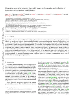 Generative Adversarial Networks for Weakly Supervised Generation and
  Evaluation of Brain Tumor Segmentations on MR Images