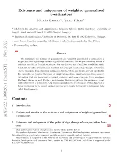 Existence and uniqueness of weighted generalized $ψ$-estimators