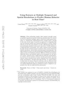 Using Features at Multiple Temporal and Spatial Resolutions to Predict
  Human Behavior in Real Time