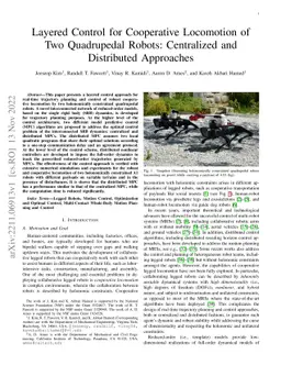 Layered Control for Cooperative Locomotion of Two Quadrupedal Robots:
  Centralized and Distributed Approaches