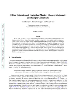 Offline Estimation of Controlled Markov Chains: Minimaxity and Sample
  Complexity