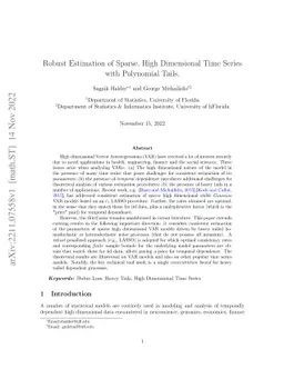 Robust Estimation of Sparse, High Dimensional Time Series with
  Polynomial Tails