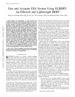 Fast and Accurate FSA System Using ELBERT: An Efficient and Lightweight
  BERT