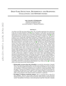 Deep Fake Detection, Deterrence and Response: Challenges and
  Opportunities