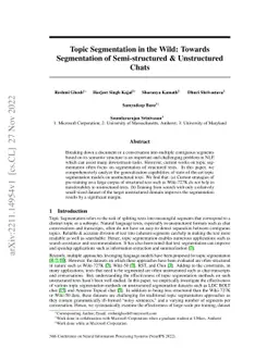 Topic Segmentation in the Wild: Towards Segmentation of Semi-structured
  & Unstructured Chats