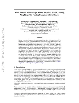 You Can Have Better Graph Neural Networks by Not Training Weights at
  All: Finding Untrained GNNs Tickets