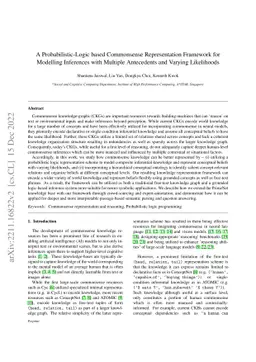A Probabilistic-Logic based Commonsense Representation Framework for
  Modelling Inferences with Multiple Antecedents and Varying Likelihoods