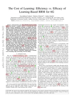 The Cost of Learning: Efficiency vs. Efficacy of Learning-Based RRM for
  6G