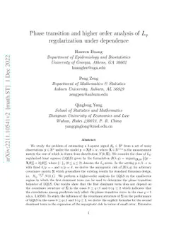 Phase transition and higher order analysis of $L_q$ regularization under
  dependence