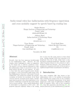 Audio-visual video face hallucination with frequency supervision and
  cross modality support by speech based lip reading loss