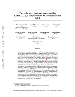 This is the way: designing and compiling LEPISZCZE, a comprehensive NLP
  benchmark for Polish