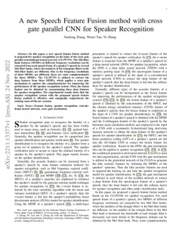 A new Speech Feature Fusion method with cross gate parallel CNN for
  Speaker Recognition