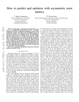 How to predict and optimise with asymmetric error metrics